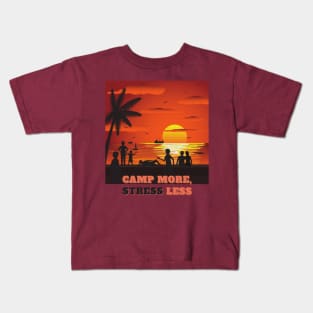 Camp more, stress less (beach people at sunset) Kids T-Shirt